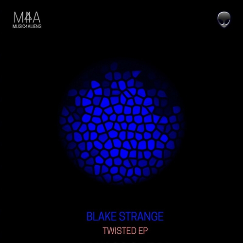 Blake Strange - Twisted EP [M4A073]